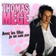 Thomas Mege - Avec Les Filles Je Ne Sais Pas